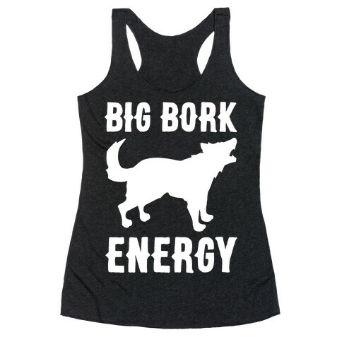 Big Bork Energy White Print Racerback Tank Top