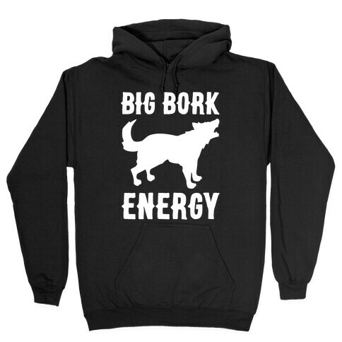 Big Bork Energy White Print Hooded Sweatshirt