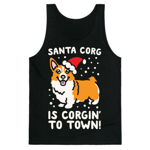 Santa Corg Is Corgin' To Town White Print Tank Top