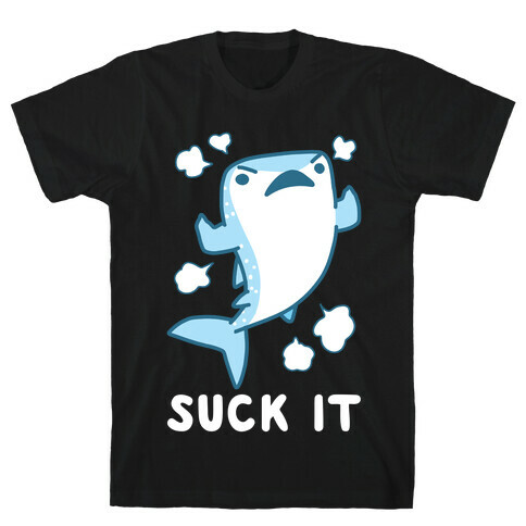 Suck It - Whale Shark T-Shirt