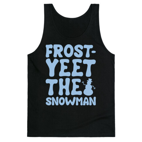 Frost-Yeet The Snowman White Print Tank Top