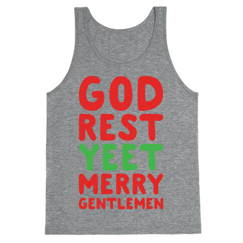 God Rest Yeet Merry Gentlemen Parody Tank Top