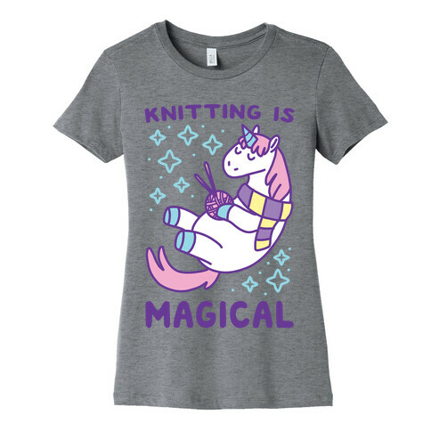 Knitting is Magical Womens T-Shirt