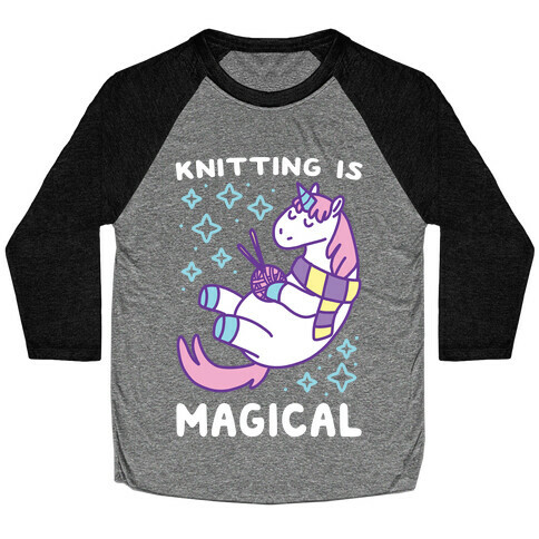 Knitting is Magical Baseball Tee