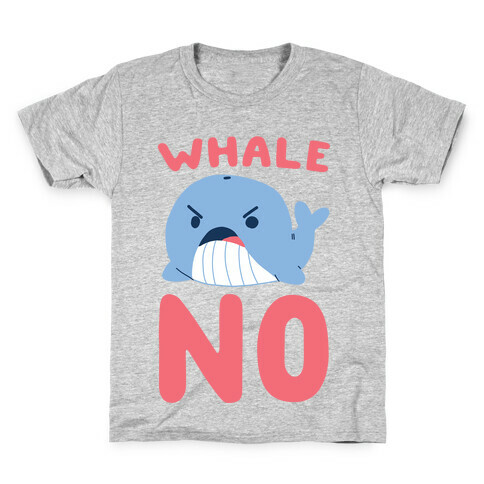 Whale No Kids T-Shirt