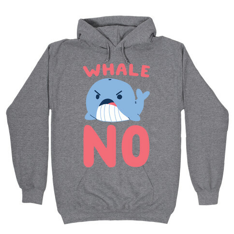 Whale No Hooded Sweatshirt