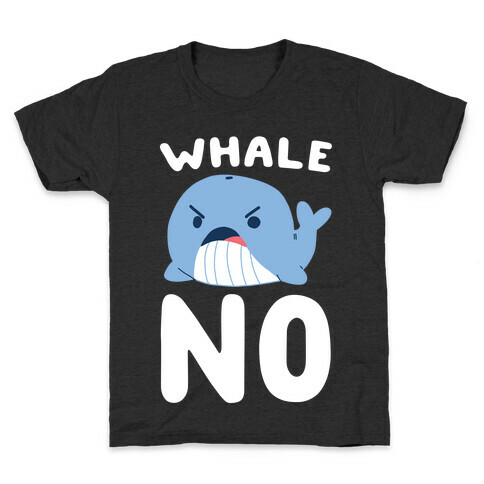 Whale No Kids T-Shirt