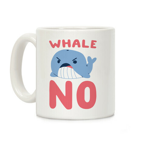 Whale No Coffee Mug