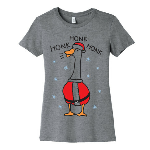 Honk Honk Honk Santa Goose Womens T-Shirt
