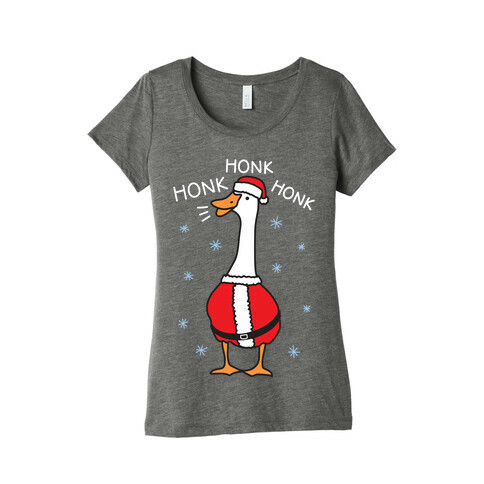 Honk Honk Honk Santa Goose Womens T-Shirt