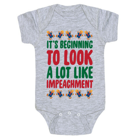 It's Beginning To Look A Lot Like Impeachment Parody Baby One-Piece