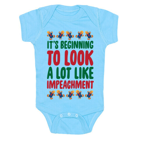 It's Beginning To Look A Lot Like Impeachment Parody White Print Baby One-Piece