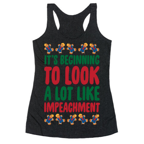 It's Beginning To Look A Lot Like Impeachment Parody White Print Racerback Tank Top