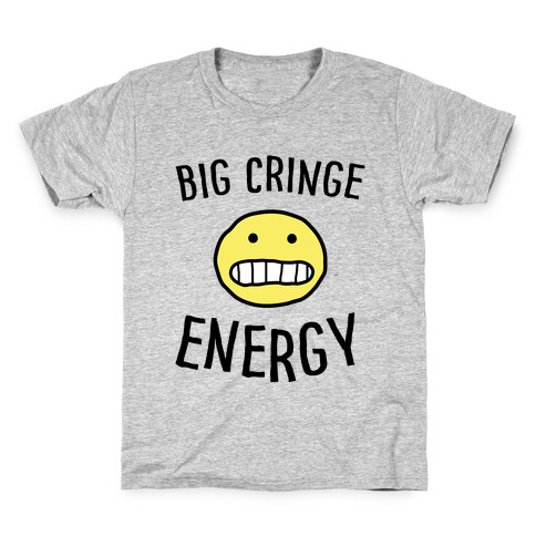 Big Cringe Energy Kids T-Shirt