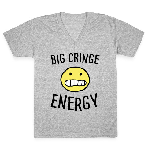 Big Cringe Energy V-Neck Tee Shirt