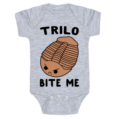 Trilo-Bite Me  Baby One-Piece