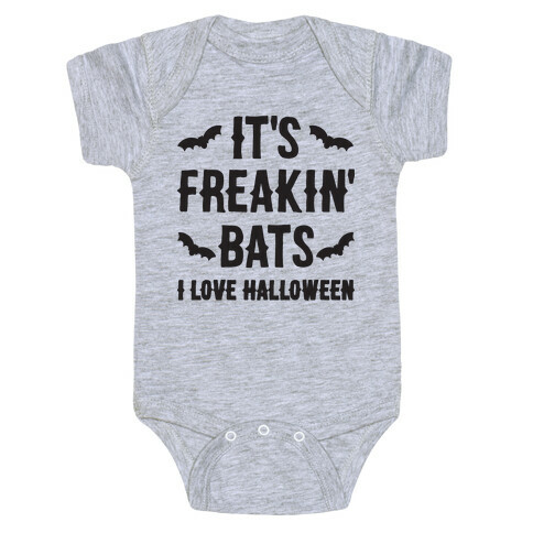 It's Freakin' Bats I Love Halloween Baby One-Piece