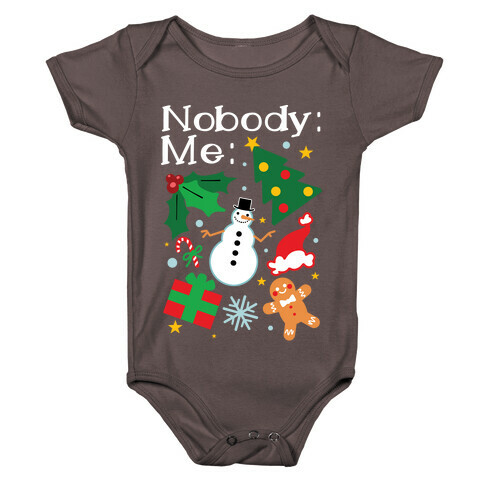 Nobody: Me: *insert christmas* Baby One-Piece