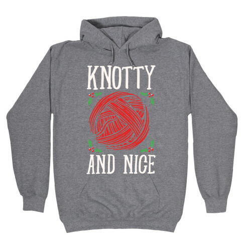 Knotty and Nice Yarn Parody White Print Hooded Sweatshirt