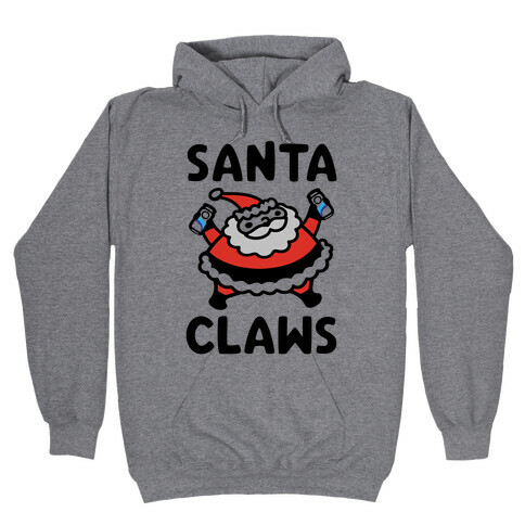 Santa Claws Parody Hooded Sweatshirt