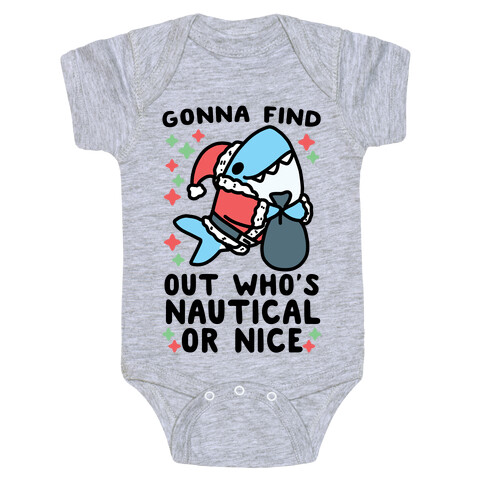 Gonna Find Out Who's Nautical or Nice Baby One-Piece