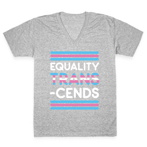 Equality Trans-cends  V-Neck Tee Shirt