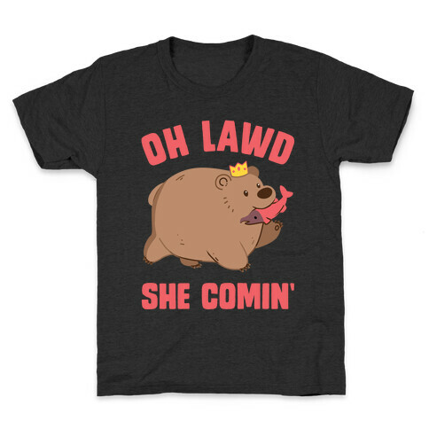 OH LAWD SHE COMIN' Bear Kids T-Shirt