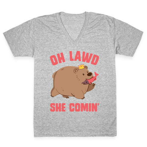 OH LAWD SHE COMIN' Bear V-Neck Tee Shirt