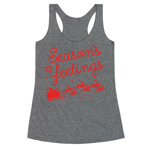 Season's Yeetings Racerback Tank Top