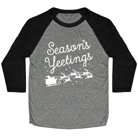 Season's Yeetings Baseball Tee