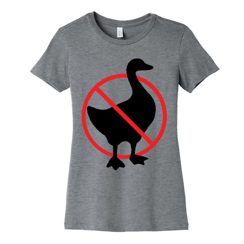 No Geese Allowed Womens T-Shirt