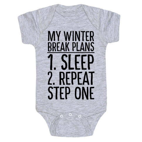 My Winter Break Plans Baby One-Piece