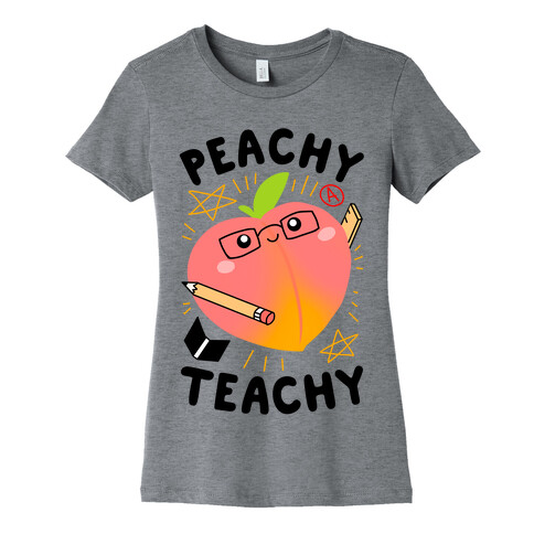 Peachy Teachy Womens T-Shirt