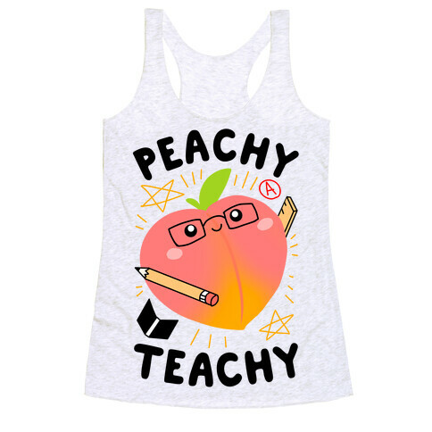 Peachy Teachy Racerback Tank Top