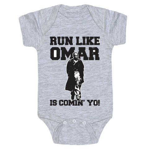 Run Like Omar Is Comin' Yo! Baby One-Piece