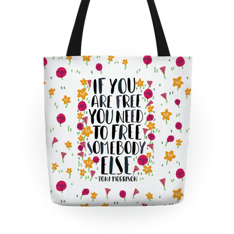 If You Are Free  Tote