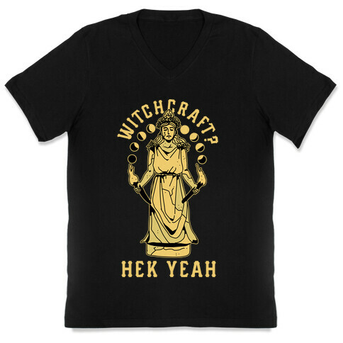 Witchcraft? Hek Yeah V-Neck Tee Shirt