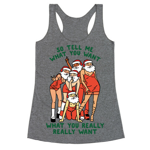 Tell Me What You Want Santa Spice Racerback Tank Top