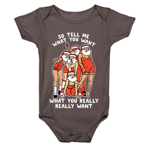Tell Me What You Want Santa Spice Baby One-Piece