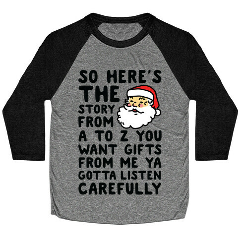 So Here's The Story From A to Z Santa Baseball Tee