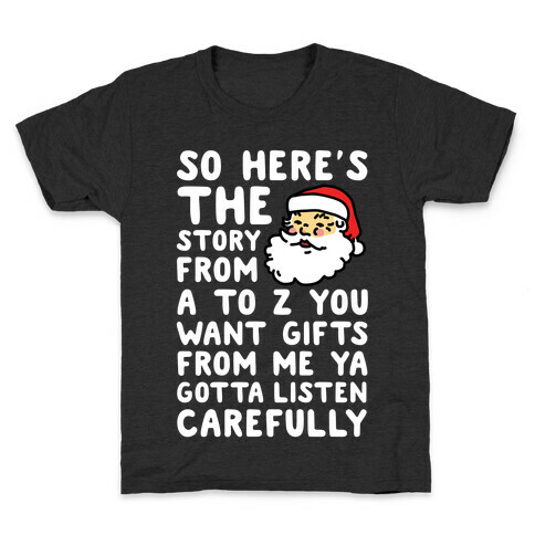 So Here's The Story From A to Z Santa Kids T-Shirt