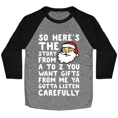 So Here's The Story From A to Z Santa Baseball Tee