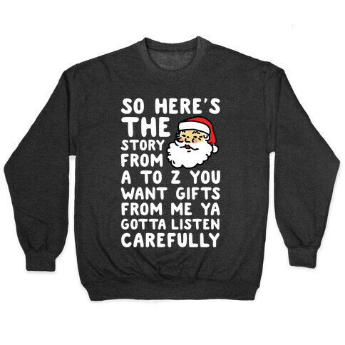 So Here's The Story From A to Z Santa Pullover