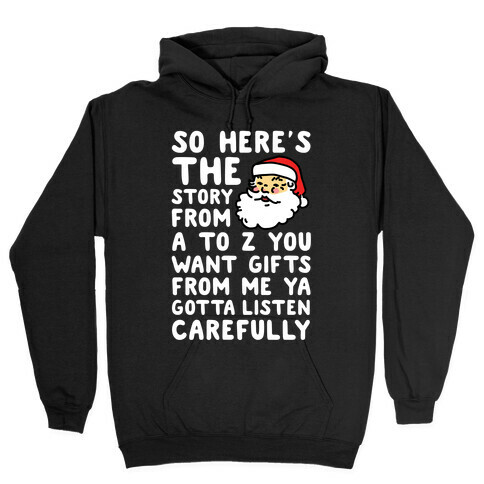 So Here's The Story From A to Z Santa Hooded Sweatshirt