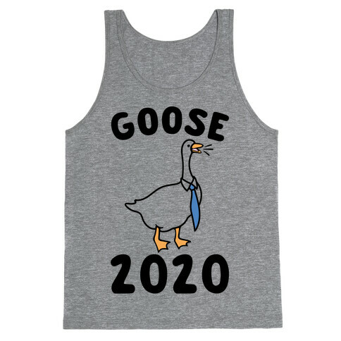 Goose 2020  Tank Top