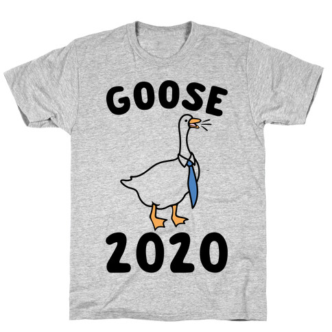 Goose 2020  T-Shirt