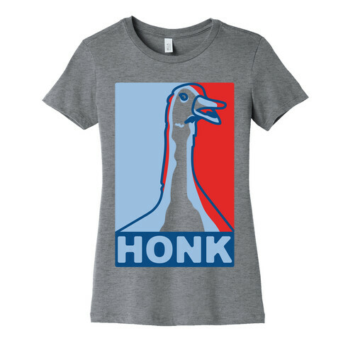 Goose HONK Parody Womens T-Shirt