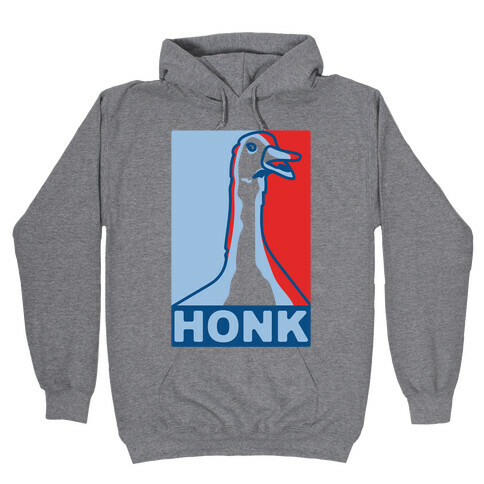 Goose HONK Parody Hooded Sweatshirt