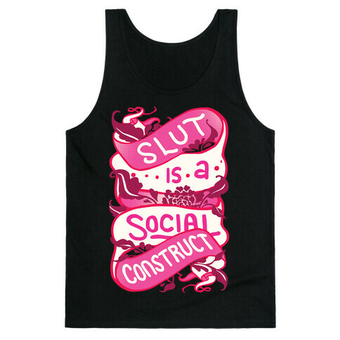 Slut Is A Social Construct Tank Top