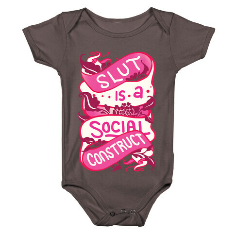Slut Is A Social Construct Baby One-Piece